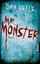 Wells, Dan: Mr. Monster