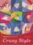 Crazy Style - Patchwork leicht gemacht, Regina Bühler (Hg), OZ creativ, NEU