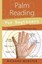 Palm Reading for Beginners: Find the Future in the Palm of Your Hand by...
