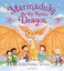 Marmaduke the Very Popular Dragon by Rachel Valentine.