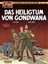 Sente, Yves: Die Abenteuer von Blake und Mortimer 15. Das Heiligtum von Gondwana