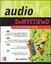Audio (Demystified) by Stan Gibilisco.