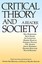 NEW Critical Theory and Society: A Reader