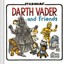 Darth Vader and Friends by Jeffrey Brown (Hardback, 2015)