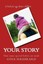 Your Story: How Some Special Babies Are Made by Gina Hashrard (Paperback /...
