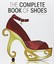 The Complete Book of Shoes, Morales, Marta, New Book
