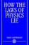 How the Laws of Physics Lie by Nancy Cartwright.