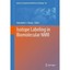 Isotope Labeling in Biomolecular Nmr: Vol 992 Atreya, Hanudatta S. (Editor)