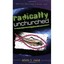 Radically Unchurched: Who They Are & How to Reach Them Alvin L. Reid