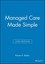 Managed Care Made Simple by Robert A. Baldor (English) Paperback Book Free Shipp