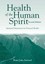 Health of the Human Spirit by Brian Luke Seaward (Paperback, 2012)