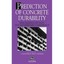 Prediction of Concrete Durability: Proceedings of Stats 21st Anniversary Confere