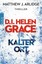 Kalter Ort / D.I. Helen Grace Bd.3 von Matthew J. Arlidge (Taschenbuch) NEU