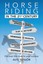 NEW Horse Riding in the 21st Century: Discover the route to your success