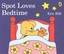 Spot Loves Bedtime by Penguin Books Ltd (Board book, 2016)