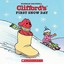 Clifford's First Snow Day (Clifford the Big Red Dog) by Norman Bridwell.